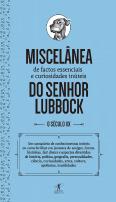 Miscelânea de Factos Essenciais e Curiosidades Inúteis do Senhor Lubbock