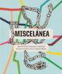 Miscelanea (Guia Del Comercio Popular Y Tradicional Del Centro Historico De La Ciudad De Mexico) - Preview