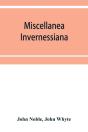 Miscellanea Invernessiana - Preview