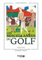 Miscellanees Du Golf : 1244-2021 Histoire, Anecdotes, Palmarès, Champions, Curiosa... - Preview