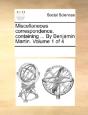 Miscellaneous Correspondence, Containing ... By Benjamin Martin.  Volume 1 Of 4 - Preview