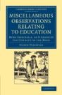 Miscellaneous Observations Relating To Education - Preview