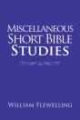 Miscellaneous Short Bible Studies - Preview