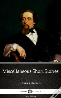 Capa do artigo Miscellaneous Short Stories By Charles Dickens (Illustrated)