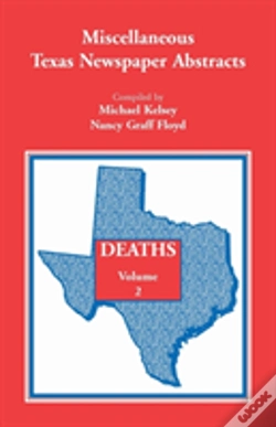 Capa do artigo Miscellaneous Texas Newspaper Abstracts - Deaths Volume 2