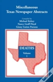 Miscellaneous Texas Newspaper Abstracts