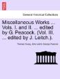 Miscellaneous Works ... Vols. I. And Ii. - Preview