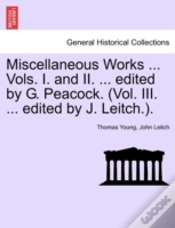 Capa do artigo Miscellaneous Works ... Vols. I. And Ii.