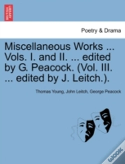 Capa do artigo Miscellaneous Works ... Vols. I. And Ii.