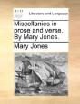 Miscellanies In Prose And Verse. By Mary - Preview