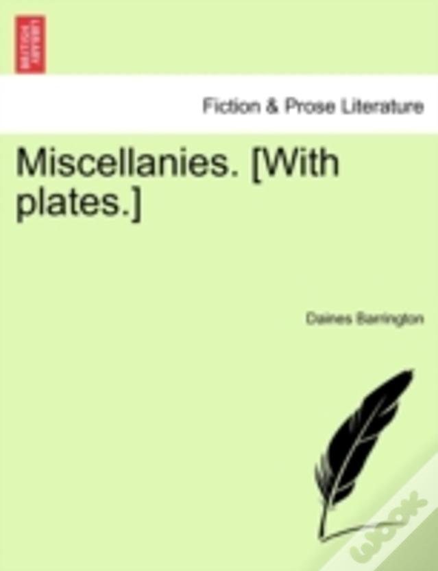 Miscellanies. (With Plates.)