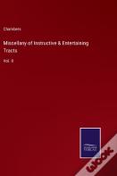 Miscellany Of Instructive & Entertaining Tracts