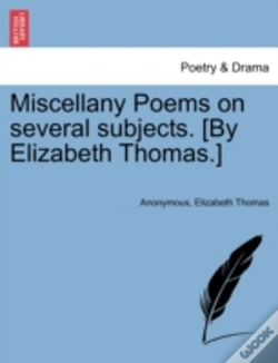 Capa do artigo Miscellany Poems On Several Subjects. (By Elizabeth Thomas.)