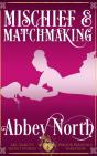 Mischief & Matchmaking - Preview