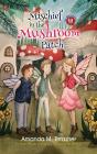 Mischief In The Mushroom Patch - Preview