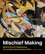 Mischief Making - Preview