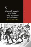 Mischief, Morality And Mobs