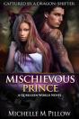 Mischievous Prince: A Qurilixen World Novel - Preview