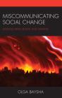 Miscommunicating Social Change - Preview