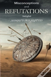 Misconceptions And Refutations Sabighat