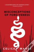 Misconceptions Of Forgiveness