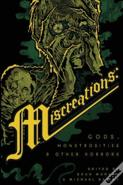 Capa do artigo Miscreations: Gods, Monstrosities & Othe