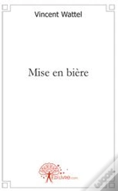 Mise En Bière