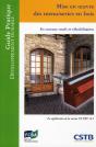 Mise En Oeuvre Des Menuiseries En Bois ; En Travaux Neufs Et Réhabilitation - Preview