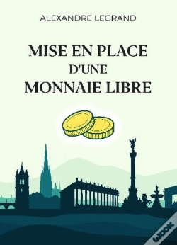 Capa do artigo Mise En Place D'Une Monnaie Libre