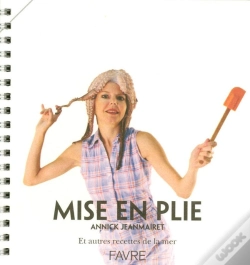 Capa do artigo Mise En Plie ; Et Autres Recettes De La Mer