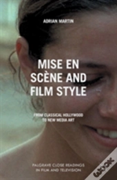 Mise En Scene And Film Style