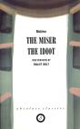 Miser/The Idiot - Preview