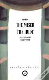 Miser/The Idiot