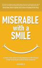 Miserable With A Smile - Preview