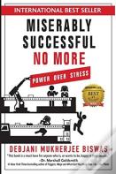 Miserably Successful No More