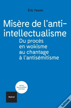 Capa do artigo Misère De L'Anti-Intellectualisme : Du Procès En Wokisme À Celui En Antisémitisme