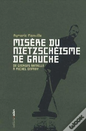 Capa do artigo Misère Du Nietzschéisme De Gauche ; De Georges Bataille À Michel Onfray