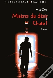 Capa do artigo Misères Du Désir & Chute !