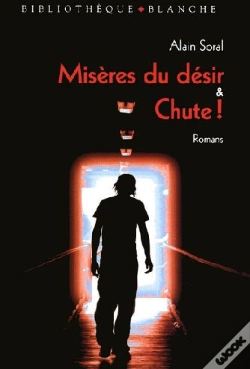 Capa do artigo Misères Du Désir & Chute !