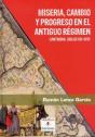 Miseria, Cambio Y Progreso En El Antiguo Régimen - Preview