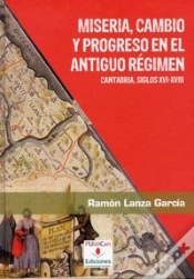 Capa do artigo Miseria, Cambio Y Progreso En El Antiguo Régimen