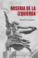 Miseria De La Izquierda