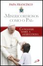 Misericordiosos Como o Pai - Preview