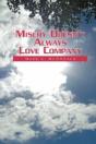 Misery Doesn'T Always Love Company - Preview