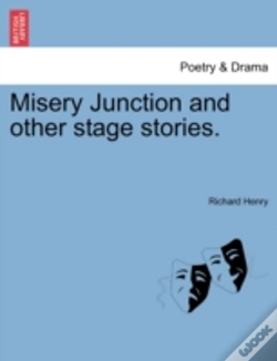 Capa do artigo Misery Junction And Other Stage Stories.