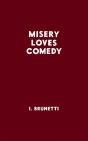 Misery Loves Comedy - Preview