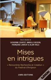 Capa do artigo Mises En Intrigues ; Avignon 2016
