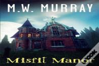 Misfit Manor