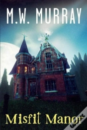 Capa do artigo Misfit Manor