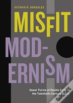 Misfit Modernism